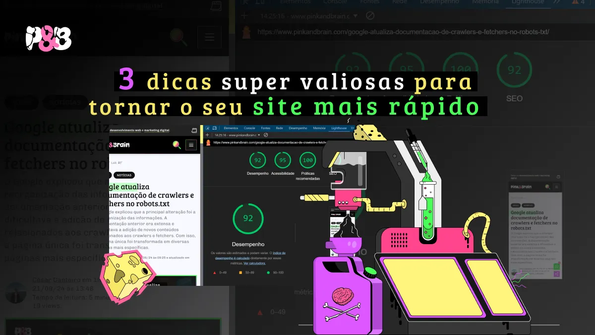 3 dicas super valiosas para tornar o seu site mais rápido