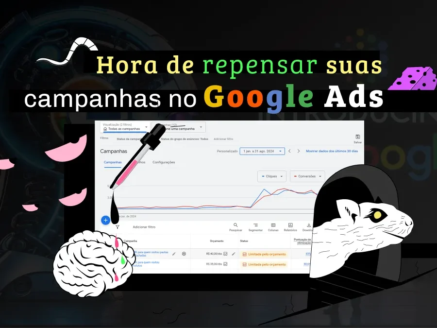Hora de repensar sua estratégia do Google Ads
