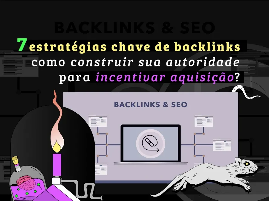 7 estratégias chave de backlinks para SEO: como construir autoridade online Estratégias chave de backlinks para SEO: como construir autoridade online