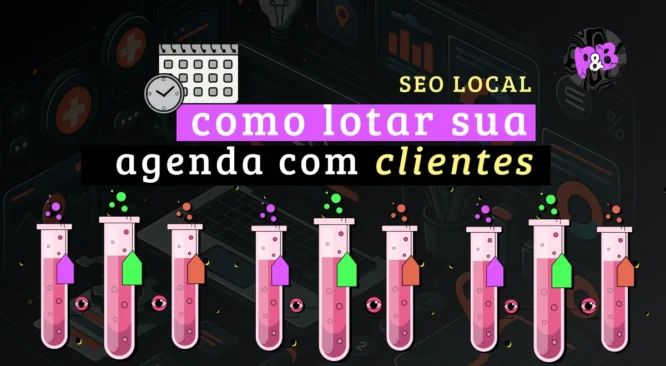 SEO para clínicas, consultórios e negócios locais: o guia para lotar sua agenda