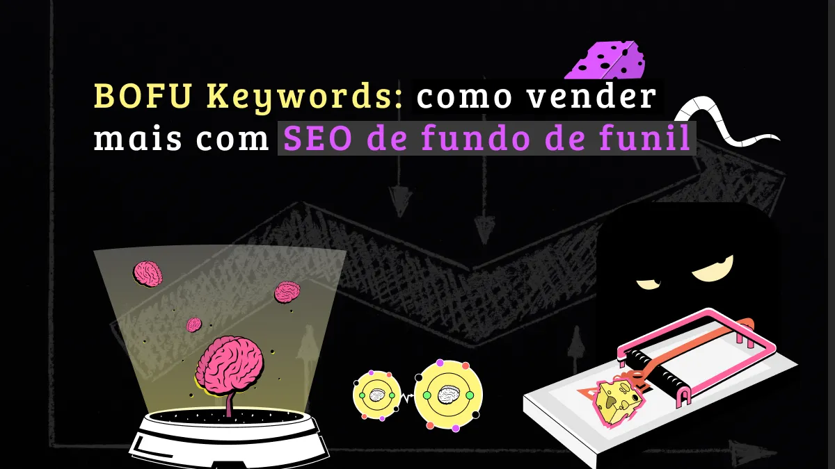 BOFU Keywords: como vender mais com SEO de fundo de funil BOFU Keywords: como vender mais com SEO de fundo de funil